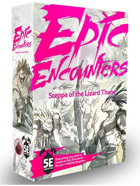 Epic Encounter RPG set :  Steppe of the Lizard Thane